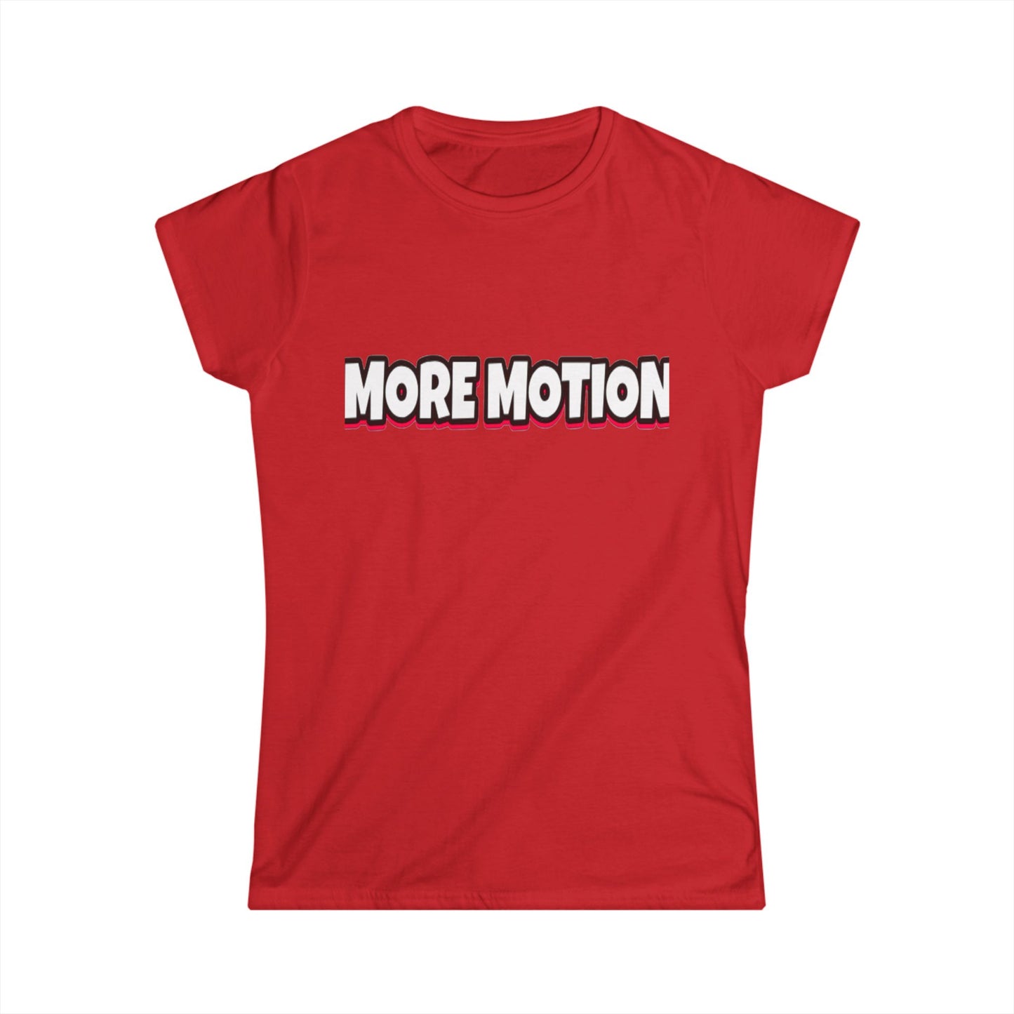 More Motion Women's Softstyle Tee