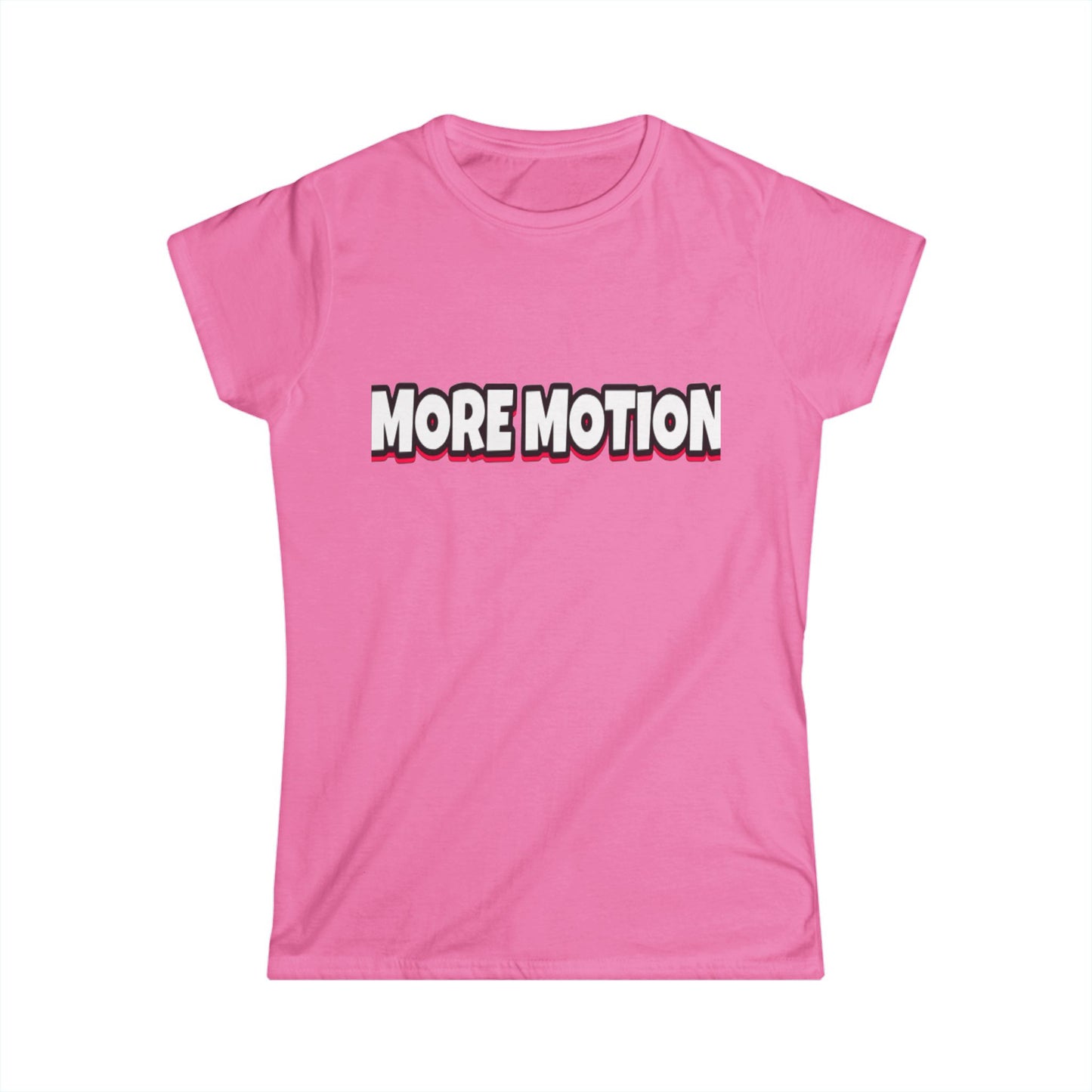 More Motion Women's Softstyle Tee