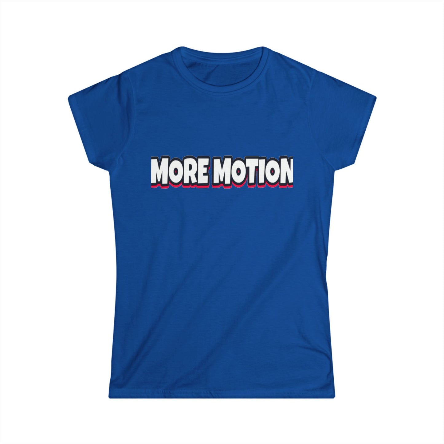More Motion Women's Softstyle Tee