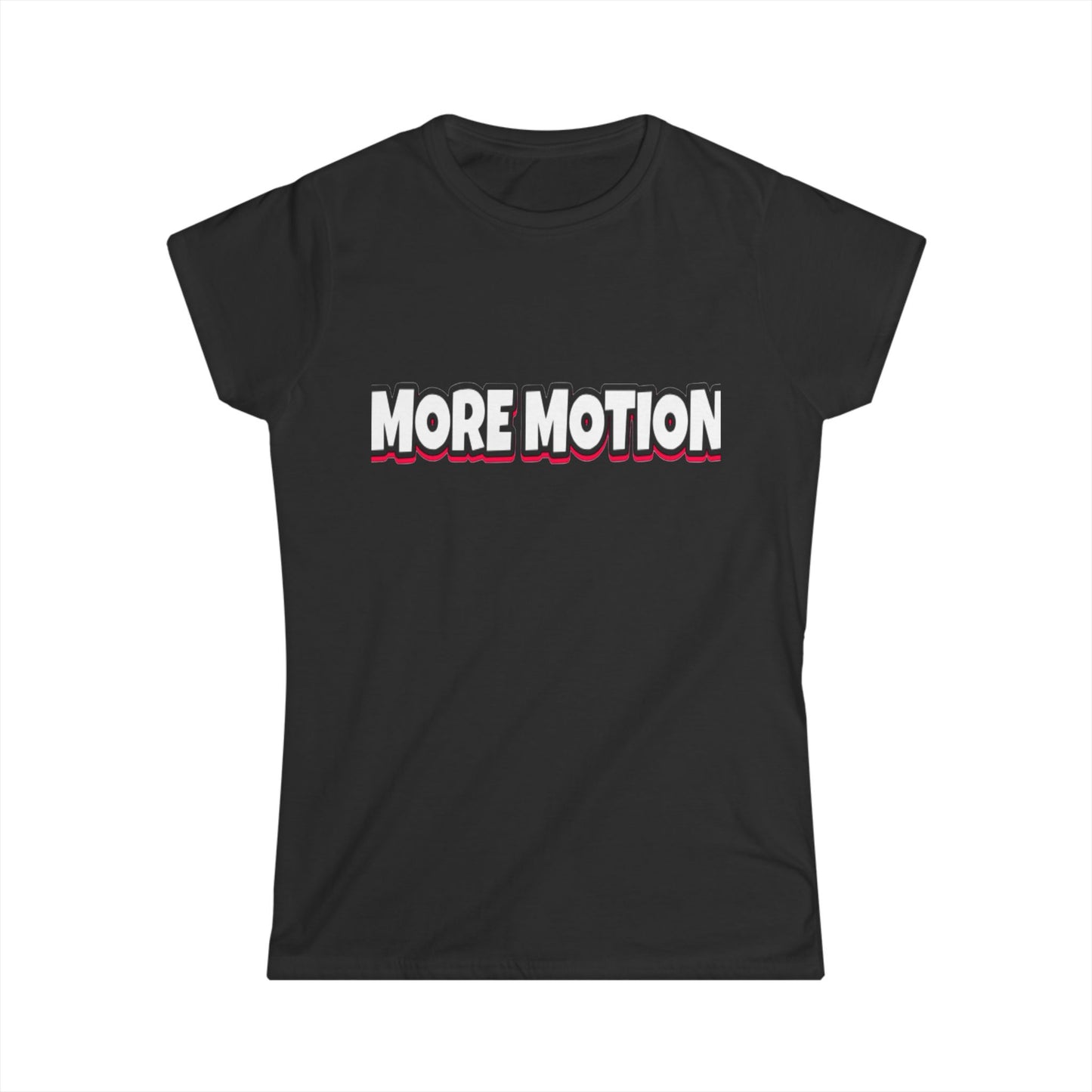 More Motion Women's Softstyle Tee